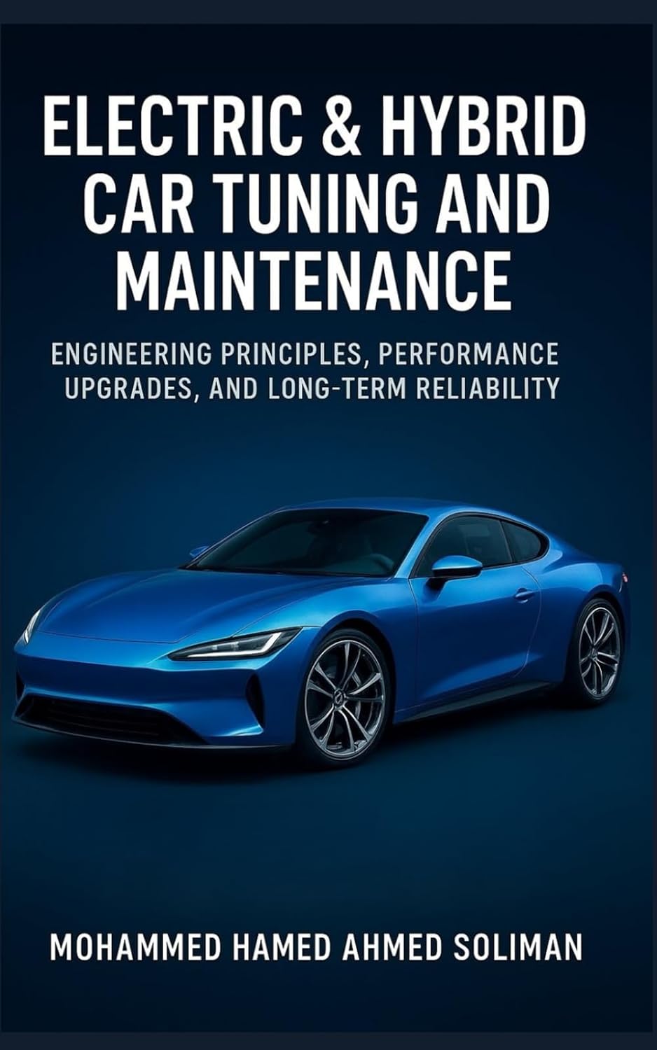 ler totalmente Electric & Hybrid Car Tuning and Maintenance: Engineering Principles, Performance Upgrades, and Long-Term Reliability: 3