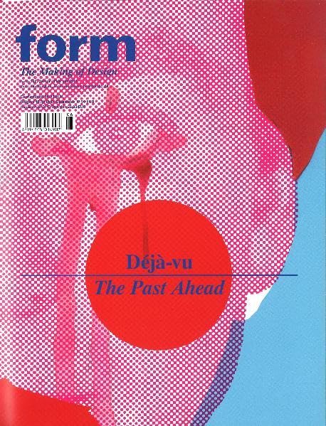 ler totalmente form 236: The Making of Design: January/ February 2011
