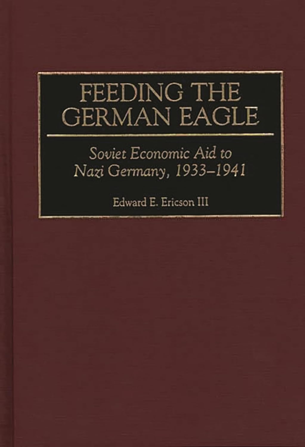 capítulo por capítulo baixar Feeding the German Eagle: Soviet Economic Aid to Nazi Germany, 1933-1941