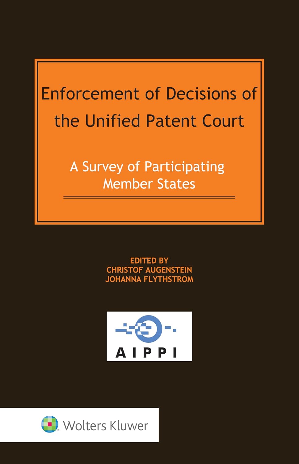 Enforcement of Decisions of the Unified Patent Court: A Survey of Participating Member States baixar livro de graça