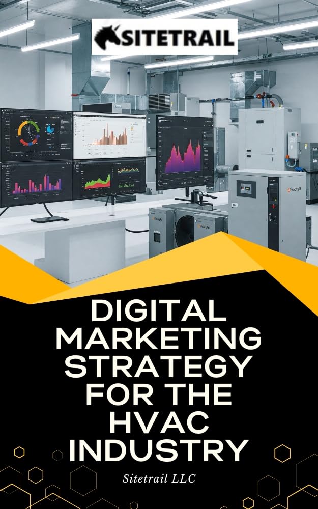 Digital Marketing Strategy for the HVAC Industry: Strategy Guide for SEO, Online PR, Social Media and Demand Generation (English Edition) baixar livro de graça