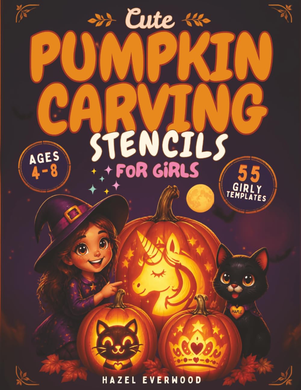Cute Pumpkin Carving Stencils for Girls: 55 Easy-to-Follow Designs Packed with Unicorns, Fairies, Princesses & Cute Woodland Friends to Inspire... (Halloween Pumpkin Carving Stencils for Kids) baixar o livro de graça