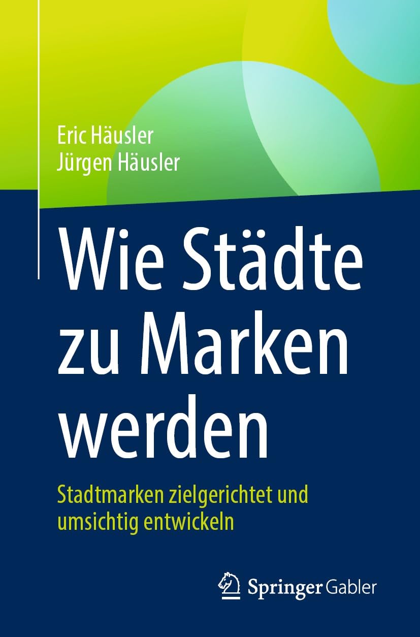 capítulo por capítulo baixar Wie Städte zu Marken werden: Stadtmarken zielgerichtet und umsichtig entwickeln (German Edition)
