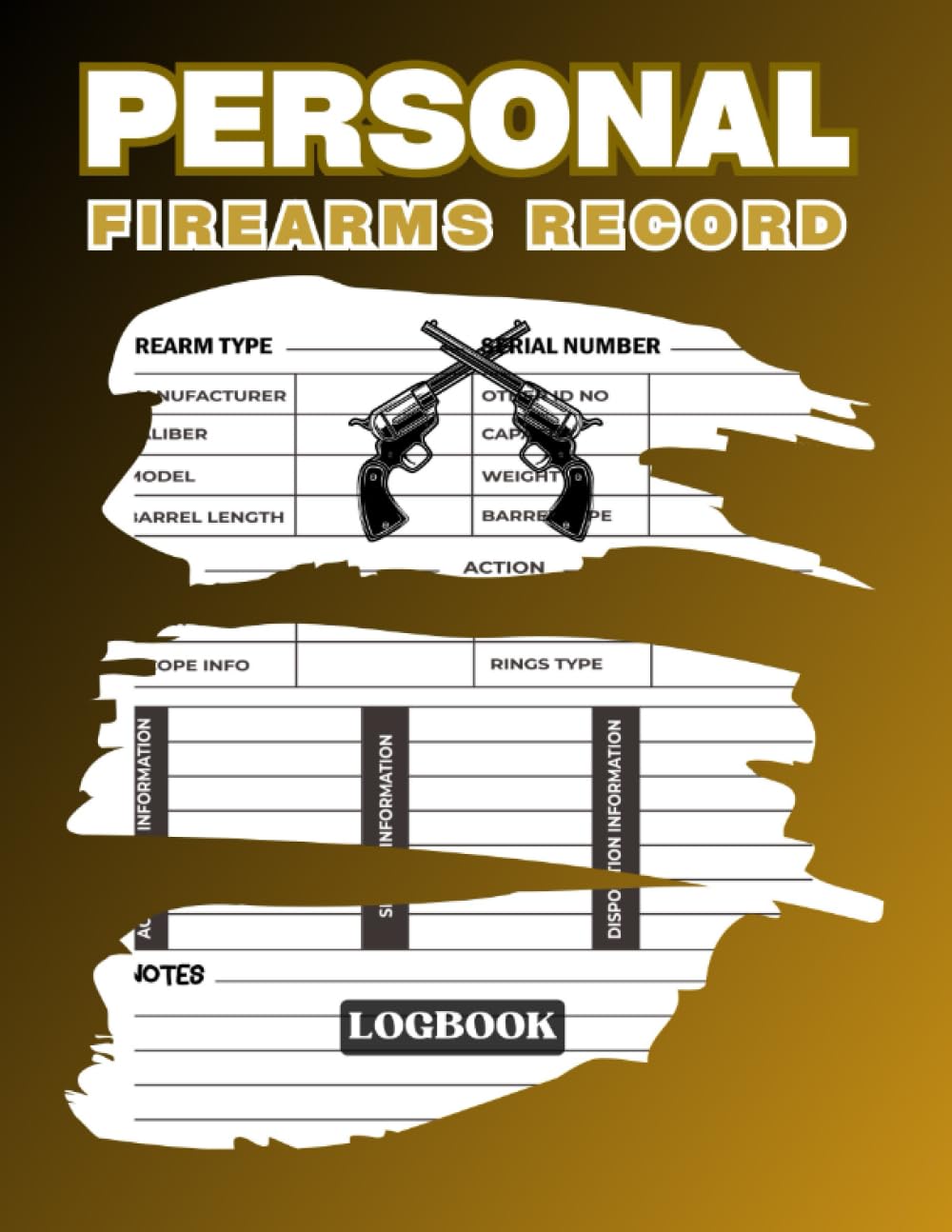 Personal Firearms Record Log Book: Firearm Inventory Personal Logbook | Firearms Acquisition and Disposition Record Book, Repairs, Alterations, and... Guns and Ammunition| 8.5x11 Inch, 121 Pages baixar livro de graça