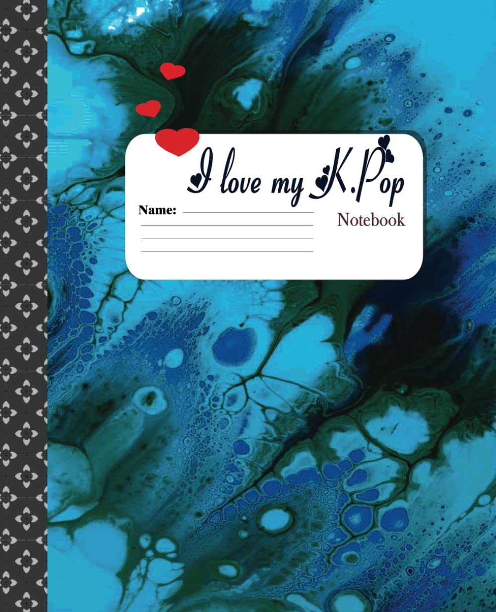 I love K-POP ;Blue & Black: Composition Notebook Gifts for korean Music and K-POP Fans and Teen Girls who love Korea