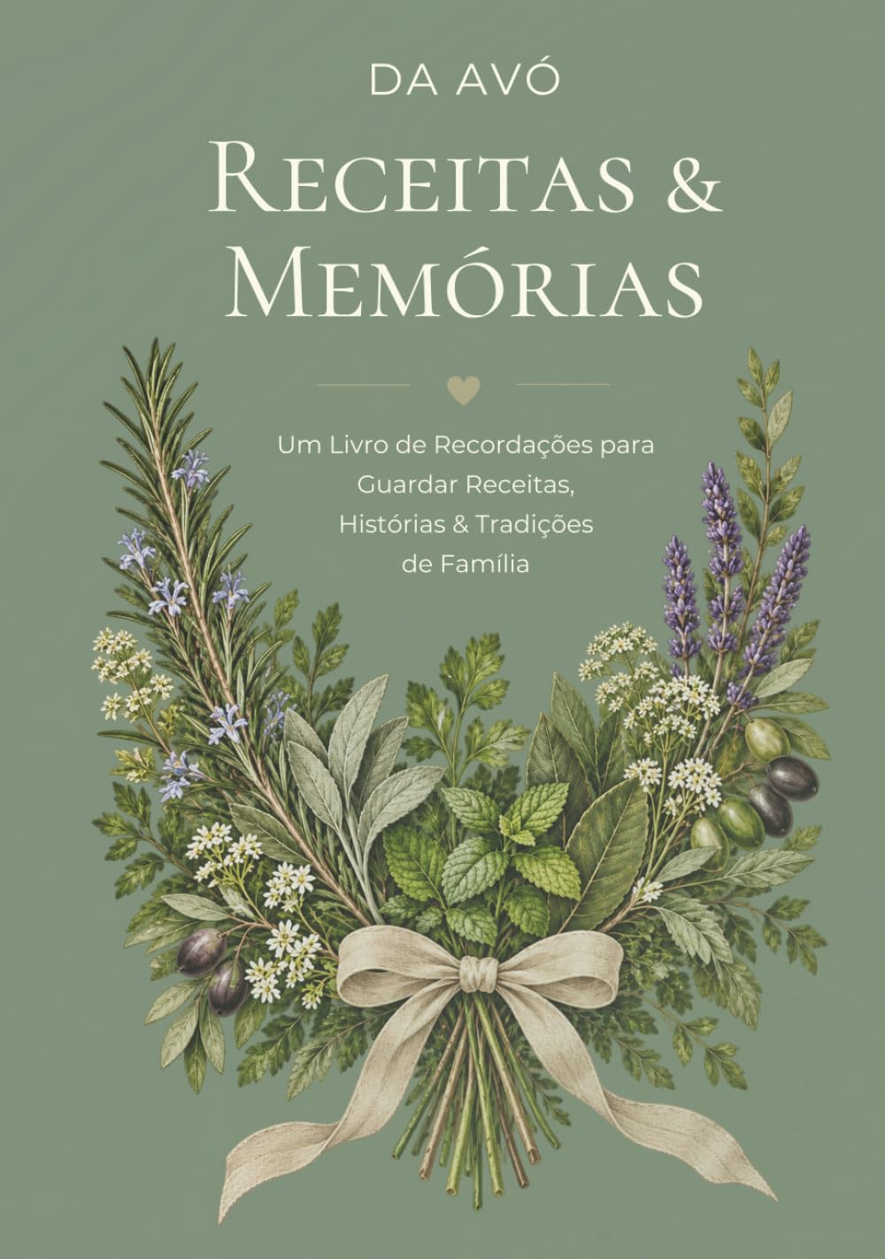 Receitas & Memórias da Avó: Um Livro de Recordações para Guardar Receitas, Histórias & Tradições de Família, Diário de Receitas da Avó, Presente Perfeito de Netos (Portuguese Edition) baixar o livro de graça
