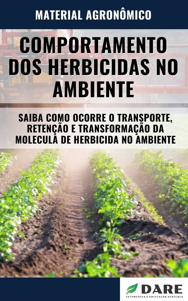 ler totalmente COMPORTAMENTO DOS HERBICIDAS NO AMBIENTE | Transporte, Retenção e Transformação da Molecula