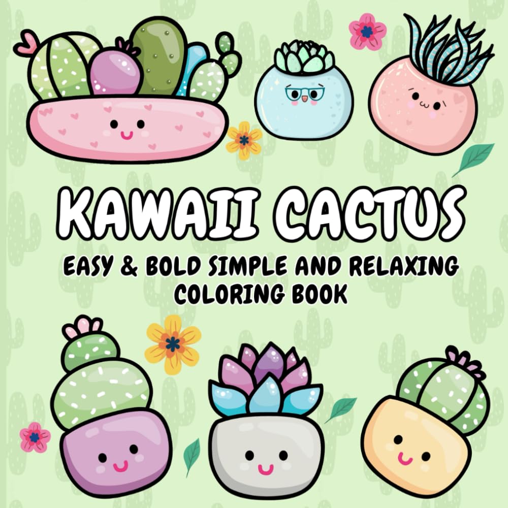Kawaii Cactus: Easy & Bold Simple And Relaxing Coloring Book: Cute Big and Simple Designs for Adults And Kids baixar livro de graça