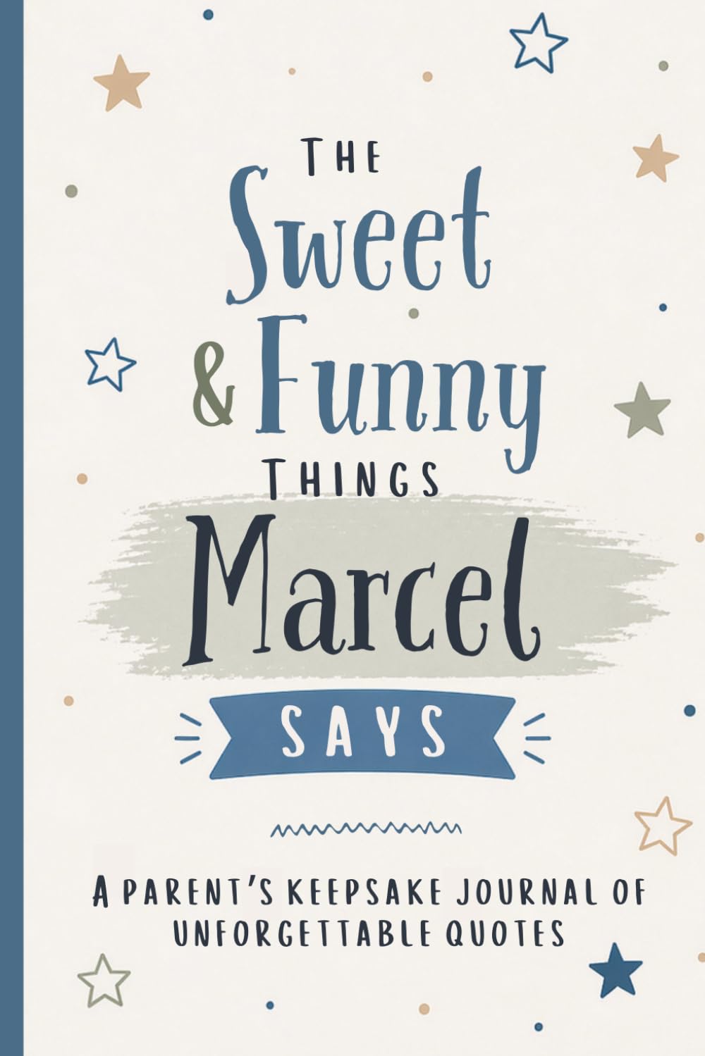 ler totalmente The Sweet & Funny Things Marcel Says: A Parents’ Keepsake Journal of Unforgettable Quotes