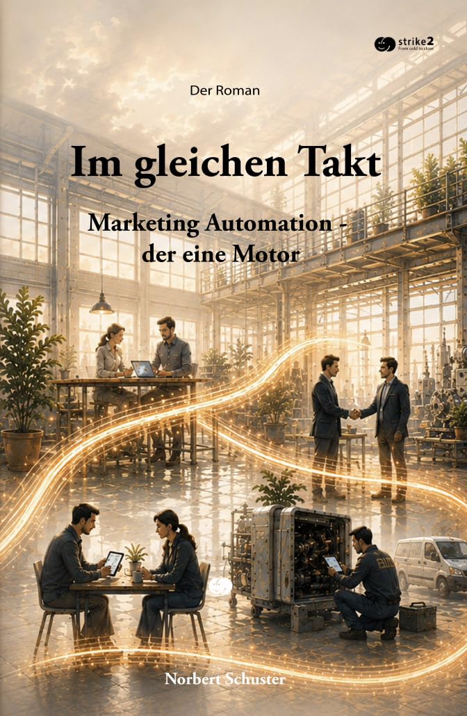 Im gleichen Takt: Über Marketing Automation - der eine Motor für Marketing, Vertrieb, Service und Recruiting (German Edition) baixar livro de graça
