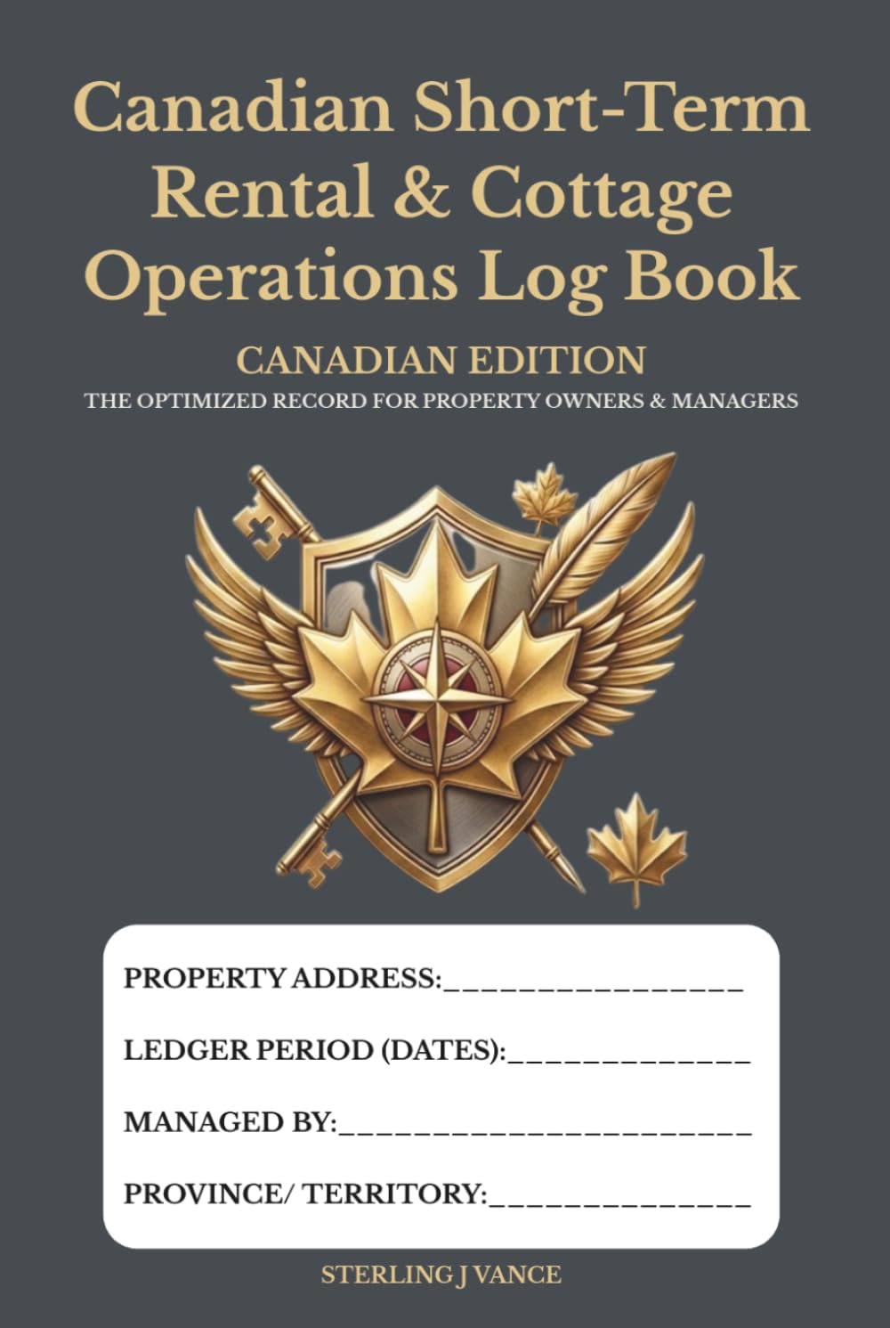 Canadian Short-Term Rental & Cottage Operations Log Book: Cottage & Vacation Property Logbook, Airbnb Operations Journal, and Seasonal Maintenance Tracker for Canadian Short-Term Rental Hosts baixar o livro de graça