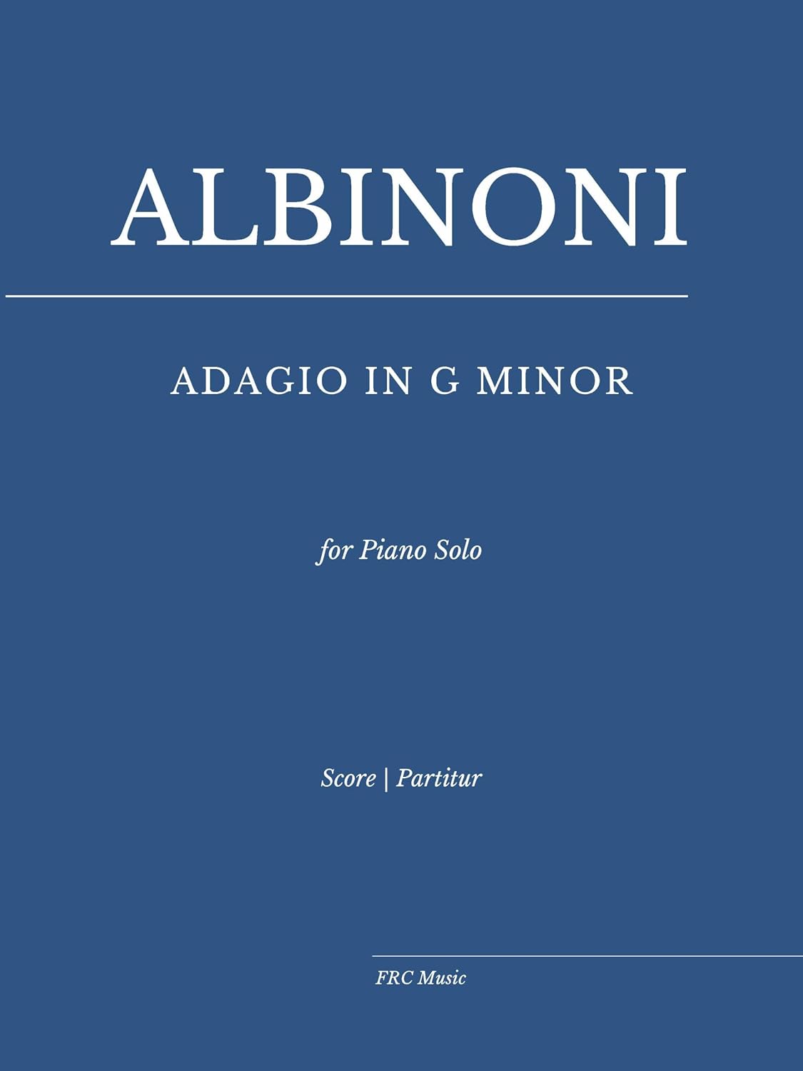 Albinoni: Adagio in G Minor (for Piano) (Sheet Music Livro 28) baixar livro de graça