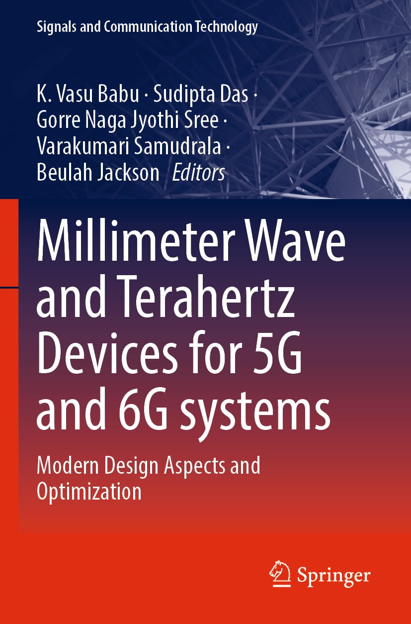 ler totalmente Millimeter Wave and Terahertz Devices for 5g and 6g Systems: Modern Design Aspects and Optimization