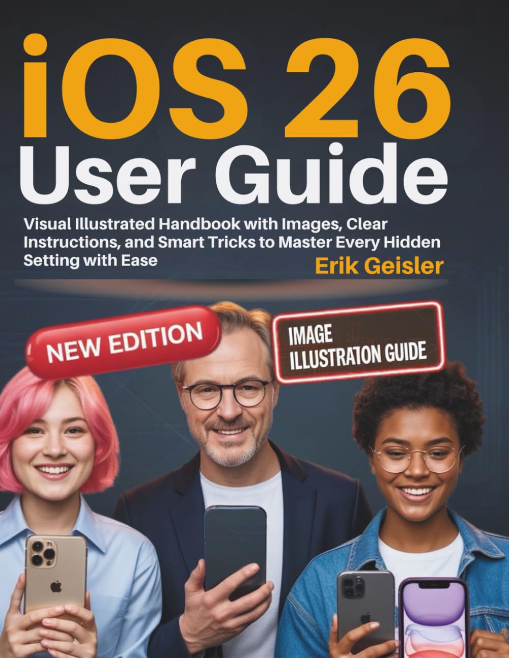 capítulo por capítulo baixar iOS 26 User Guide: Visual Illustrated Handbook with Images, Clear Instructions, and Smart Tricks to Master Every Hidden Setting with Ease