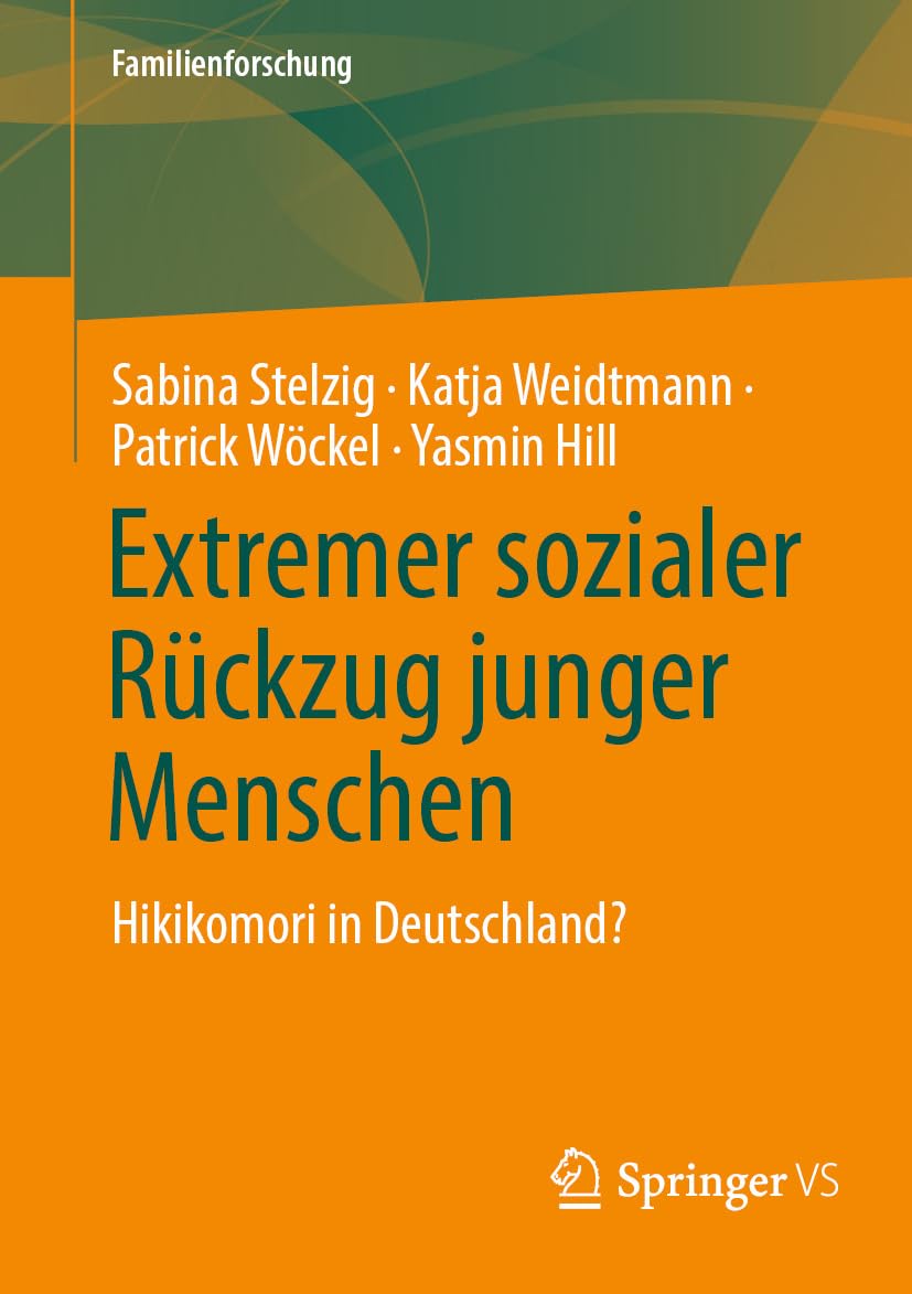 ler totalmente Extremer sozialer Rückzug junger Menschen: Hikikomori in Deutschland? (Familienforschung) (German Edition)