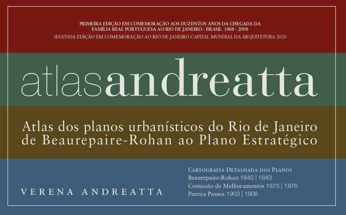 capítulo por capítulo baixar Atlas Andreatta. Atlas dos Planos Urbanísticos do Rio de Janeiro de Beaurepaire-Rohan ao Plano