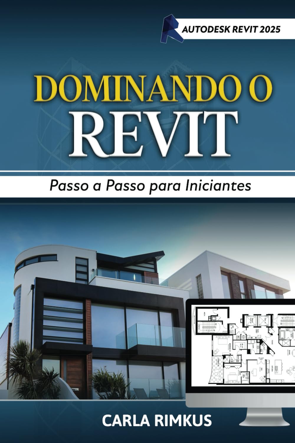 Dominando O Revit: Passo a Passo para Iniciantes (Portuguese Edition) baixar livro de graça