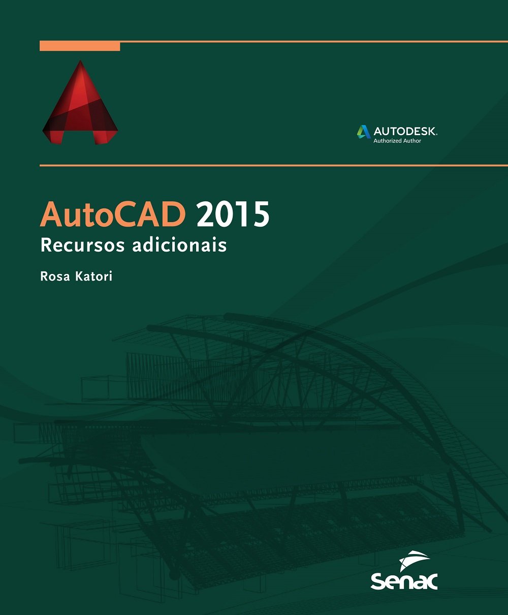 AutoCAD 2015. Recursos Adicionais baixar o livro de graça