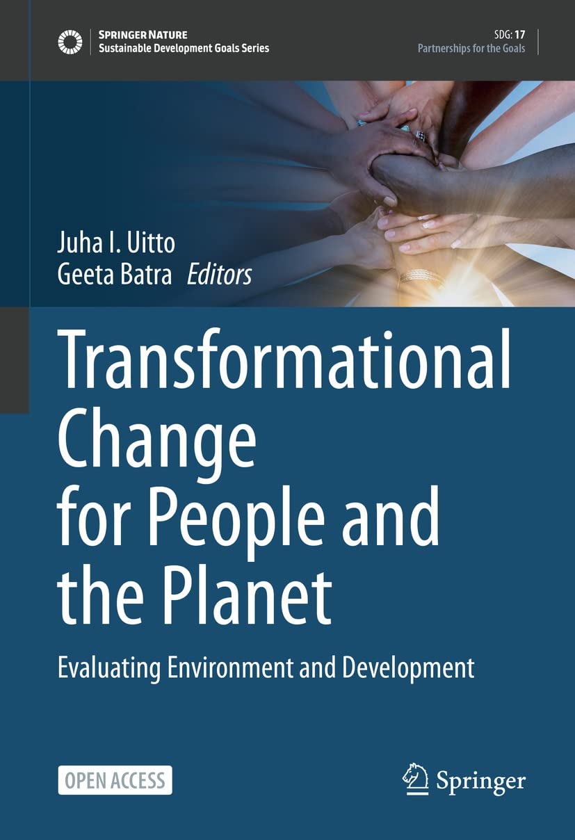 Transformational Change for People and the Planet: Evaluating Environment and Development (Sustainable Development Goals Series) (English Edition)