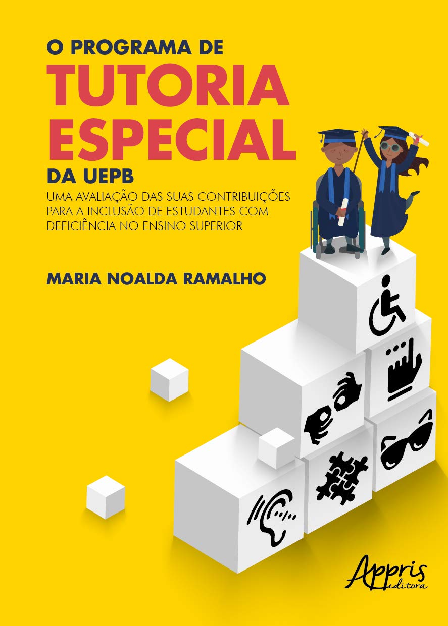 capítulo por capítulo baixar O programa de tutoria especial da UEPB: uma avaliação das suas contribuições para a inclusão de estudantes com deficiência no ensino superior