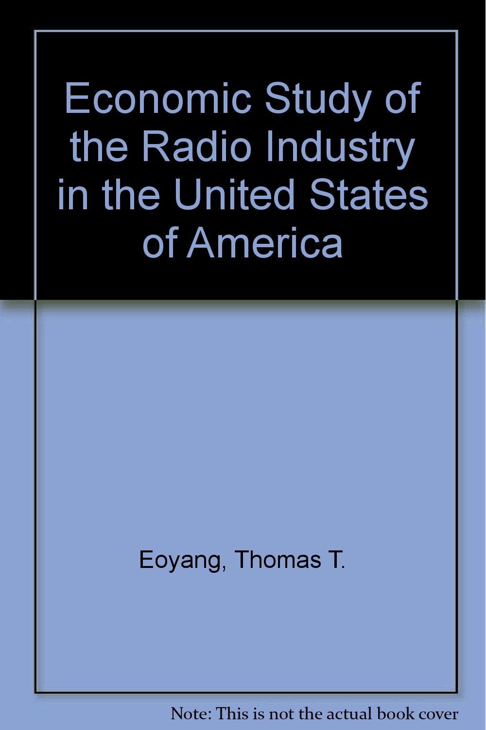 ler totalmente Economic Study of the Radio Industry in the United States of America