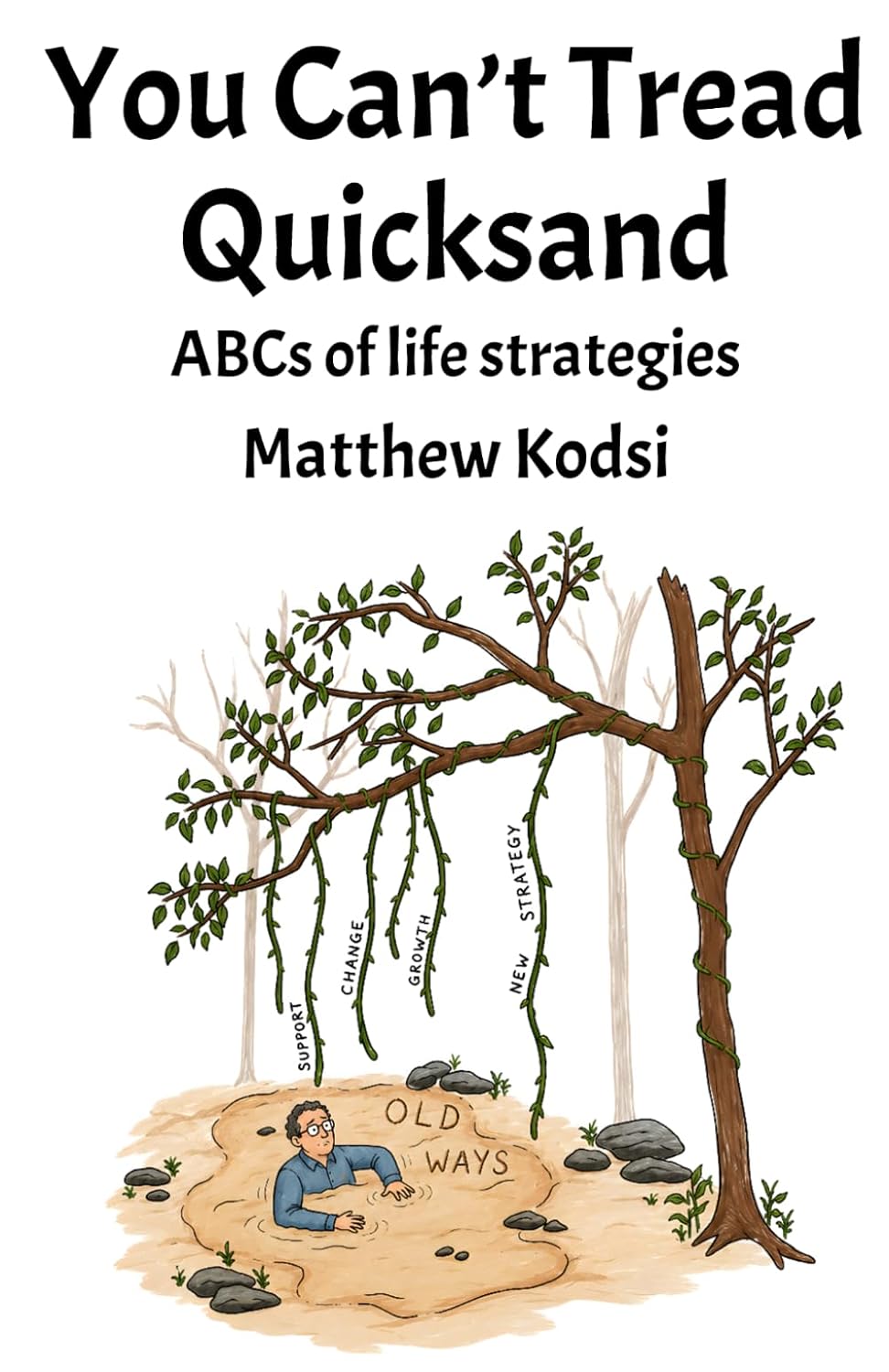 ler totalmente You Can't Tread Quicksand: ABCs of life strategies (ABC series)