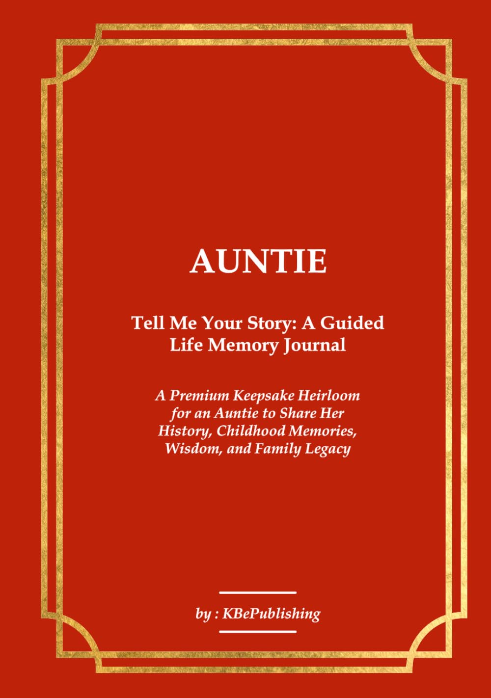 capítulo por capítulo baixar AUNTIE Tell Me Your Story: A Guided Life Memory Journal: A Premium Keepsake Heirloom for an Auntie to Share Her History, Childhood Memories, Wisdom, and Family Legacy