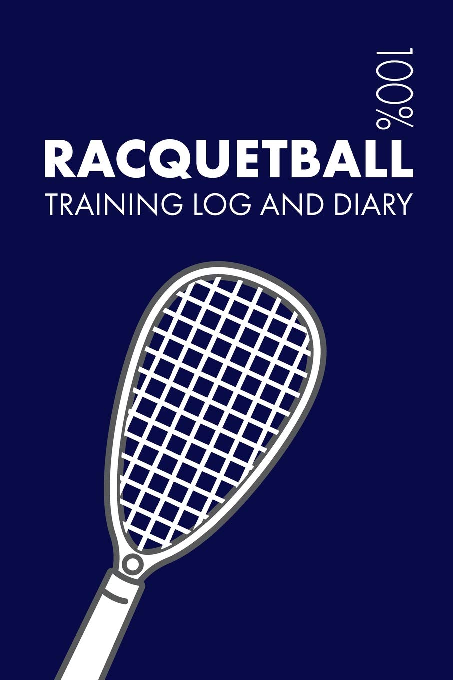 Racquetball Training Log and Diary: Training Journal for Racquetball - Notebook