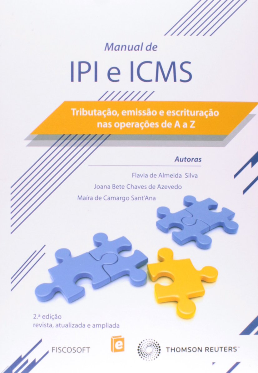ler totalmente Manual de IPI e ICMS. Tributação, Emissão e Escrituração nas Operações de a a Z