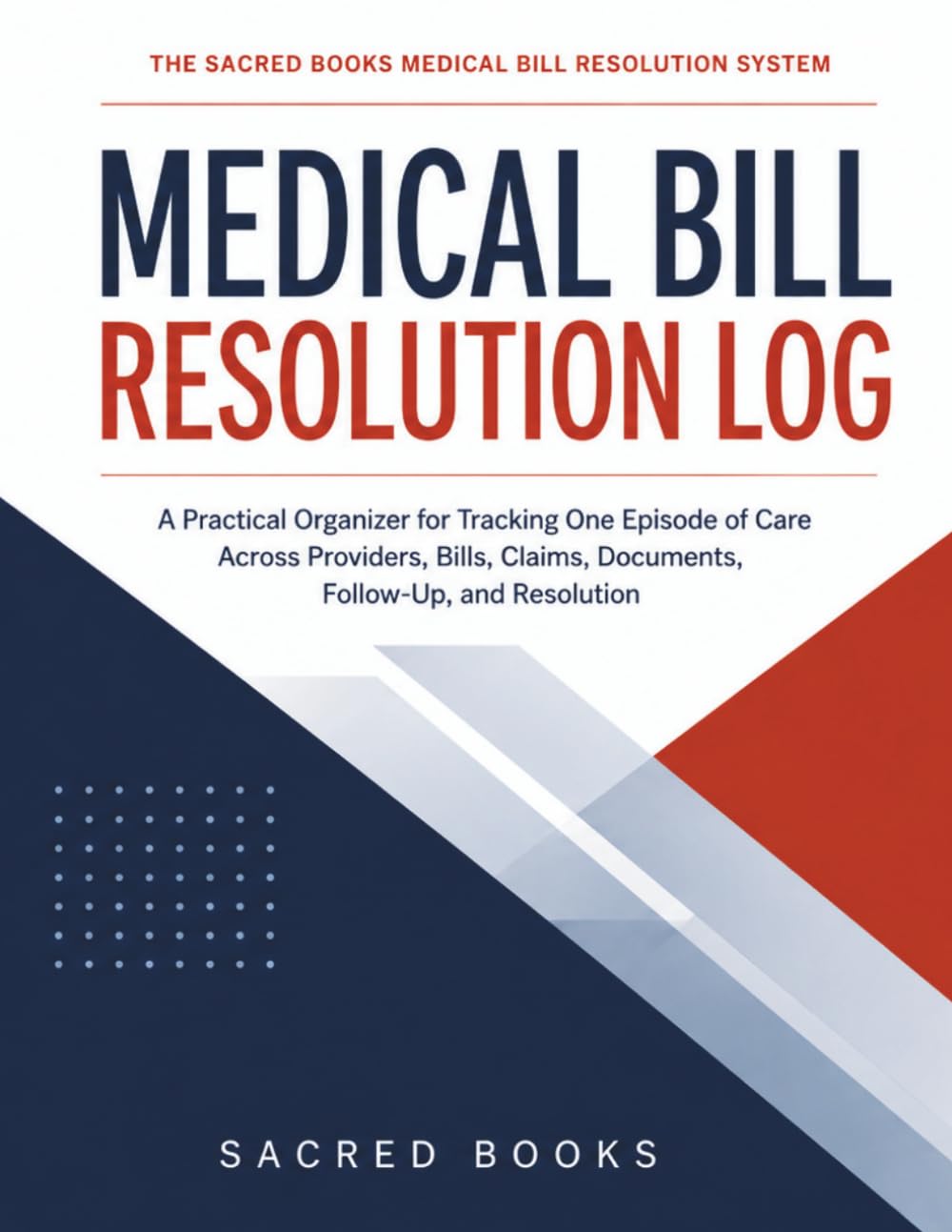 capítulo por capítulo baixar Medical Bill Resolution Log: A Practical Organizer for Tracking One Episode of Care Across Providers, Bills, Claims, Documents, Follow-Up, and Resolution