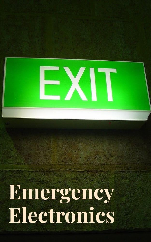 Emergency Electronics: A Complete Guide to Preparing Your Home (English Edition) baixar o livro de graça