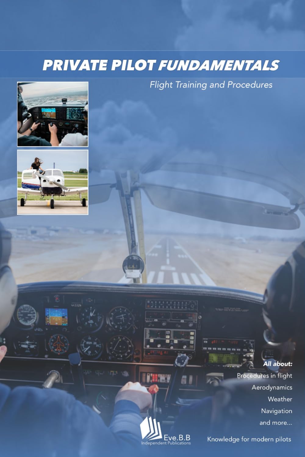 ler totalmente PRIVATE PILOT FUNDAMENTALS: Flight Training and Procedures