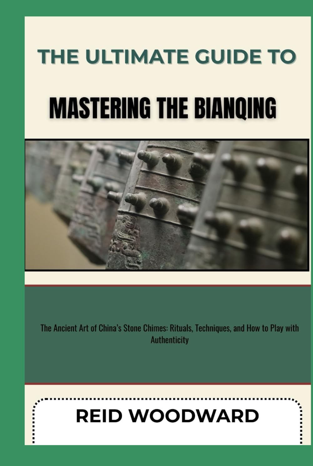 ler totalmente THE ULTIMATE GUIDE TO MASTERING THE BIANQING: The Ancient Art of China’s Stone Chimes: Rituals, Techniques, and How to Play with Authenticity