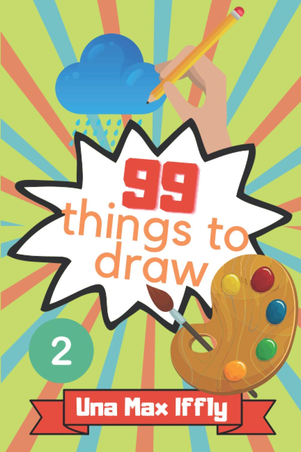 capítulo por capítulo baixar 99 Things To Draw: Expand Your Talent, Imagination and Skills! No Rules How to Draw, Just Drawing Prompts, Relaxing Sketchbook with Sense of Humor