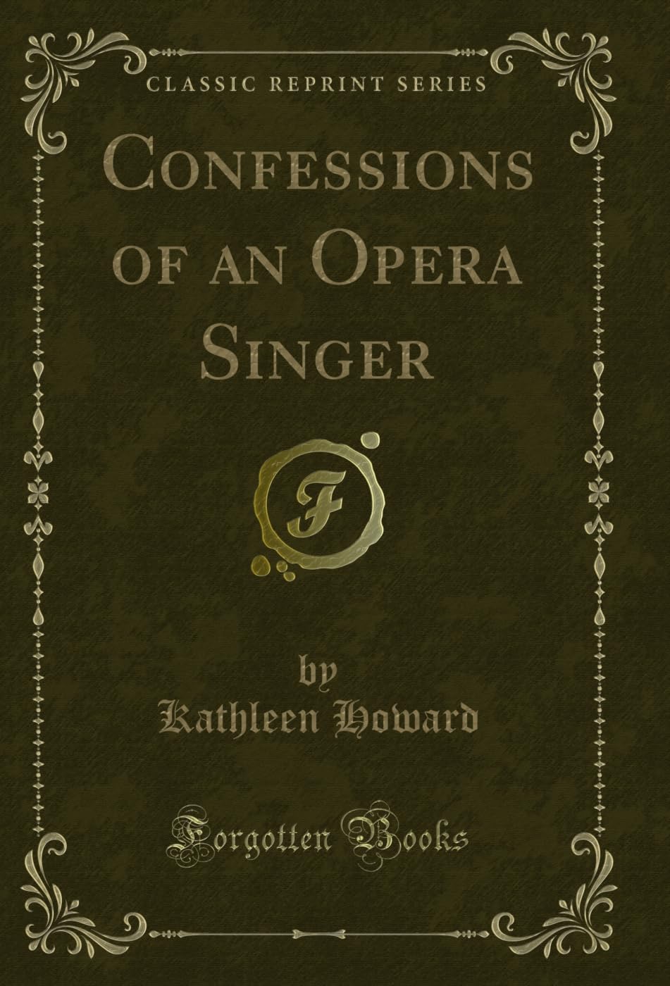 capítulo por capítulo baixar Confessions of an Opera Singer (Classic Reprint) (English Edition)