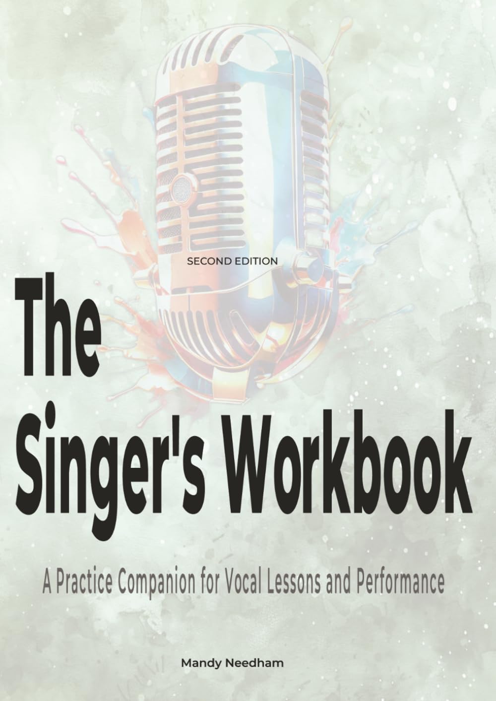 The Singer's Workbook: A Practice Companion for Vocal Lessons and Performance — Sage Edition baixar o livro de graça