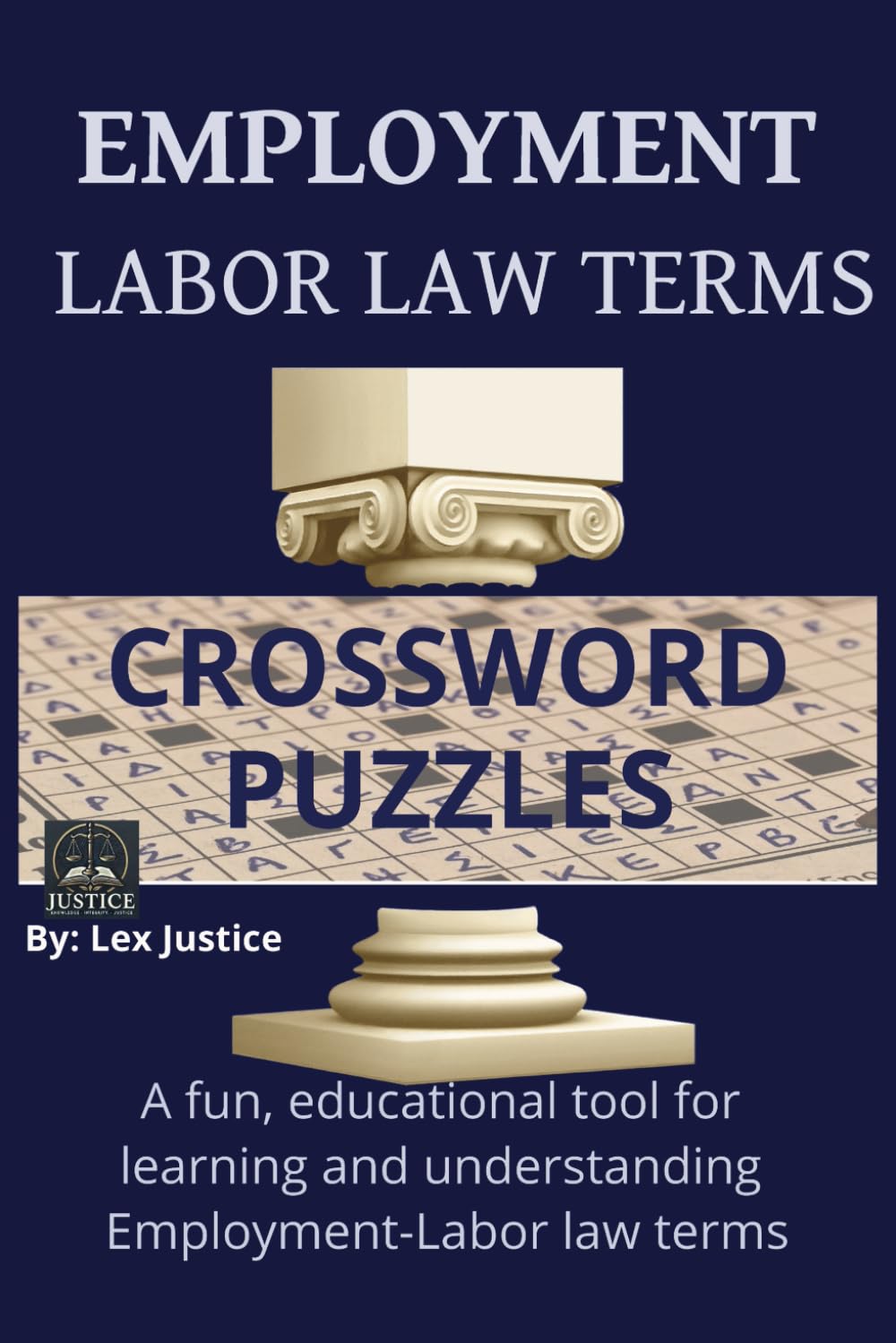 Employment - Labor Law Terms Crosswords: 50+ Puzzles, 495 Clues & Solutions in a Handy 6"x9" Format for Legal Minds" baixar livro de graça