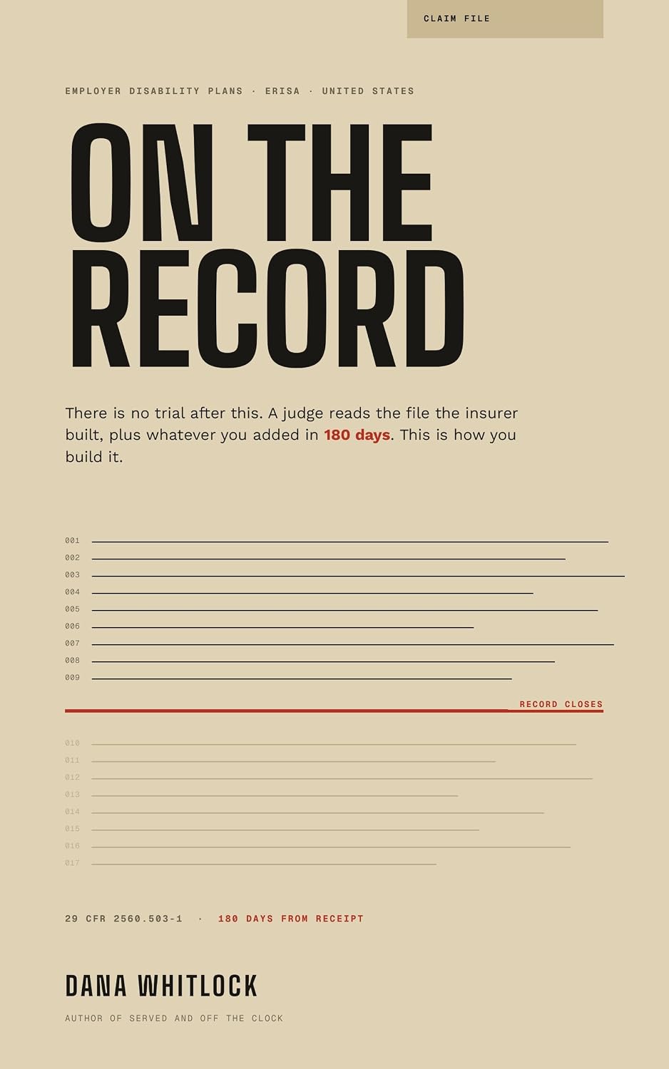 On the Record: The Plain-English Guide to a Denied Long-Term Disability Claim, the 180 Days You Have to Appeal, and Why the File You Build Now Is the Only One a Judge Will Ever Read (English Edition) baixar o livro de graça