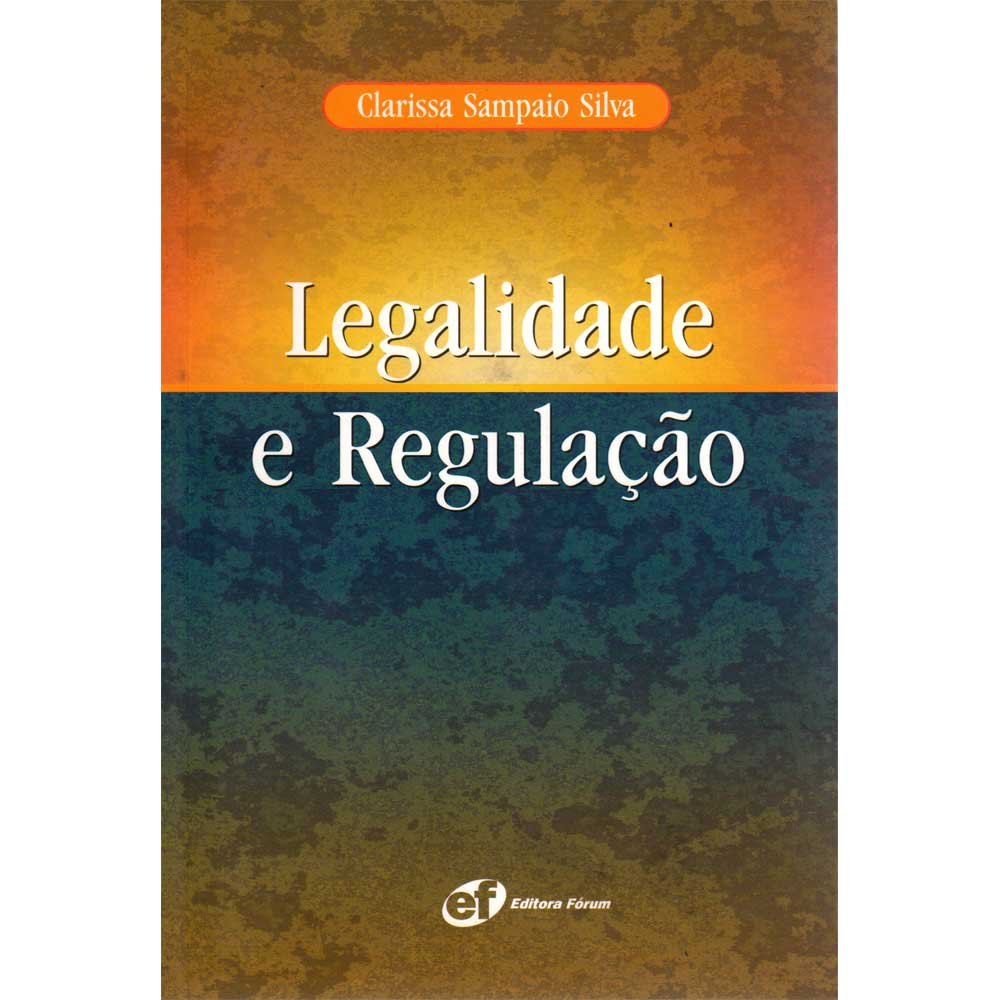 ler totalmente Legalidade e regulação