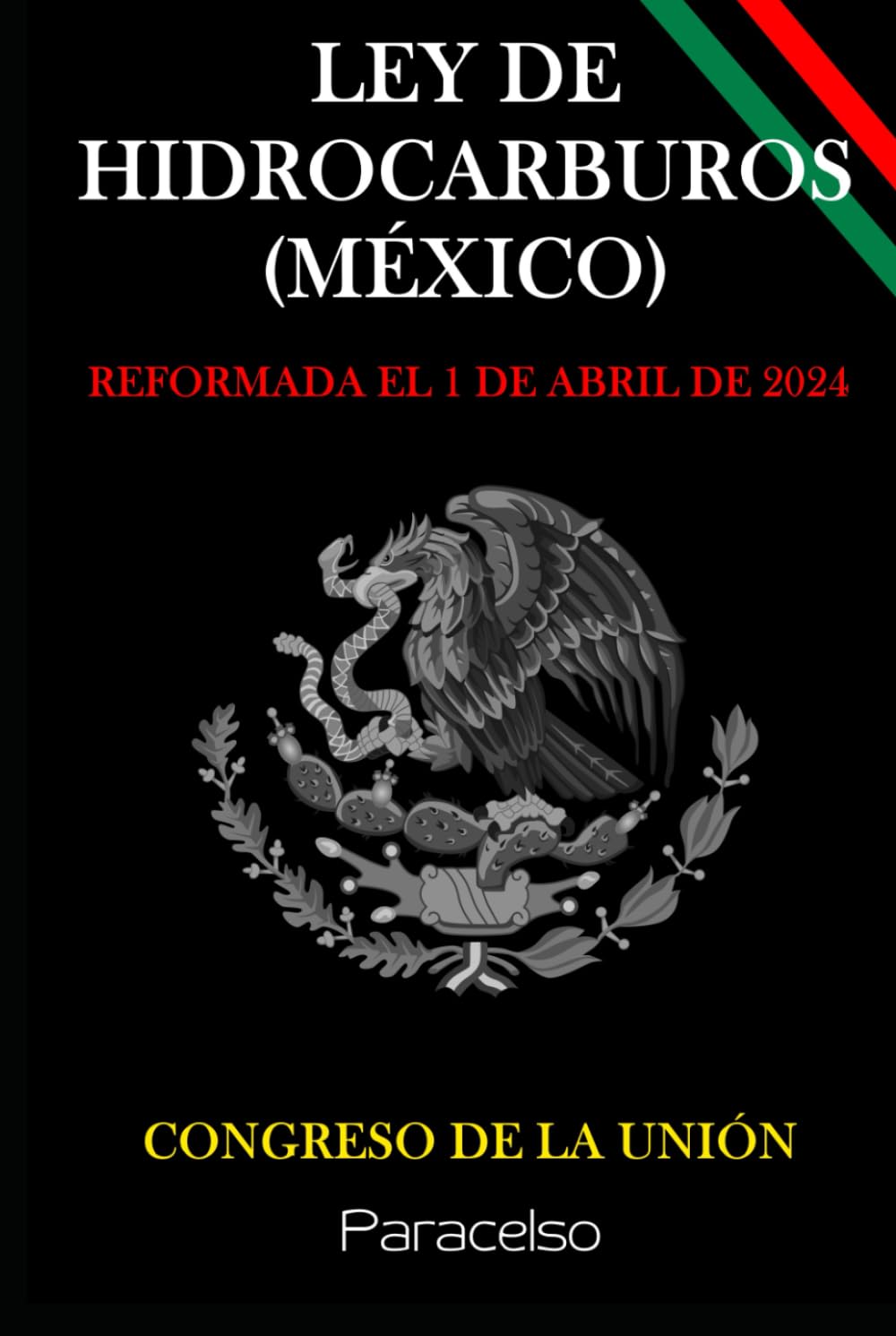 ler totalmente LEY DE HIDROCARBUROS (MÉXICO) (Spanish Edition)