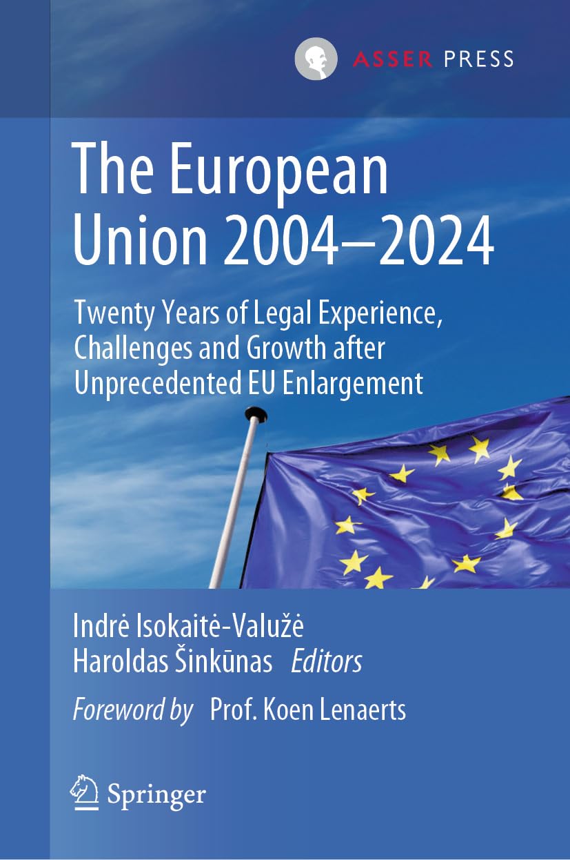 capítulo por capítulo baixar The European Union 2004–2024: Twenty Years of Legal Experience, Challenges and Growth after Unprecedented EU Enlargement (English Edition)