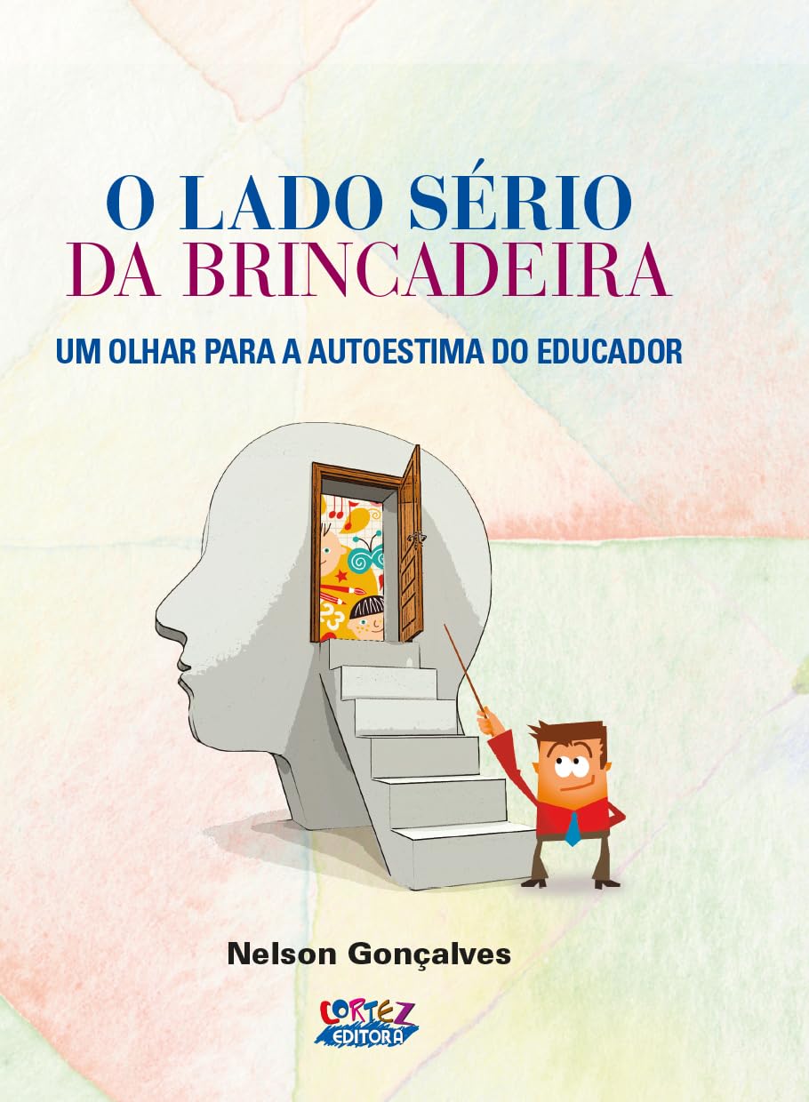 capítulo por capítulo baixar O lado sério da brincadeira: um olhar para a autoestima do educador