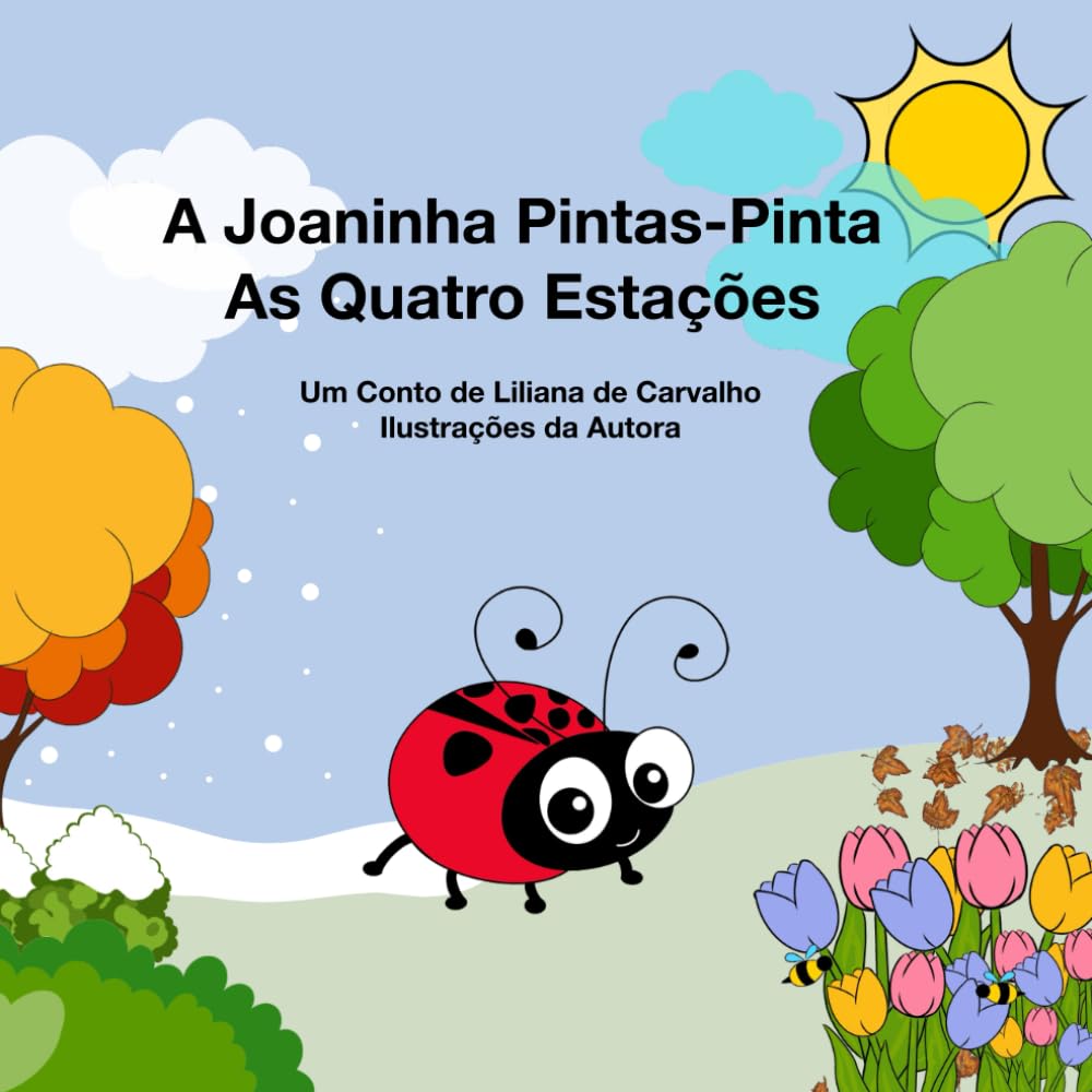 capítulo por capítulo baixar A Joaninha Pintas-Pinta: As Quatro Estações (Portuguese Edition)