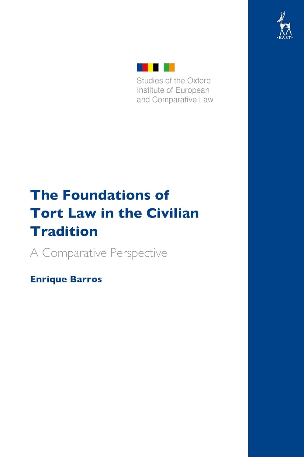 The Foundations of Tort Law in the Civilian Tradition: A Comparative Perspective (Studies of the Oxford Institute of European and Comparative Law) (English Edition) baixar o livro de graça