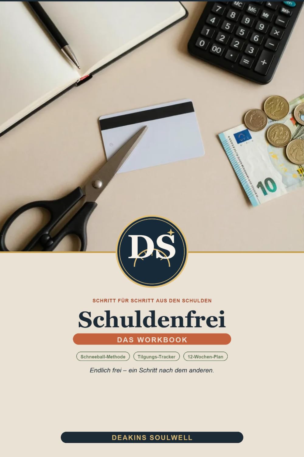 Schuldenfrei – Das Workbook: Schritt für Schritt raus aus den Schulden mit der bewährten Schneeball-Methode (German Edition) baixar o livro de graça