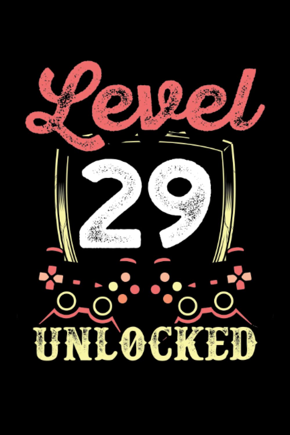 Level 29 unlocked: Dot Grid Jounal ToDo Exercise Book or Diary 6" x 9" (15.24 x 22.86 cm) 120 pages baixar o livro de graça