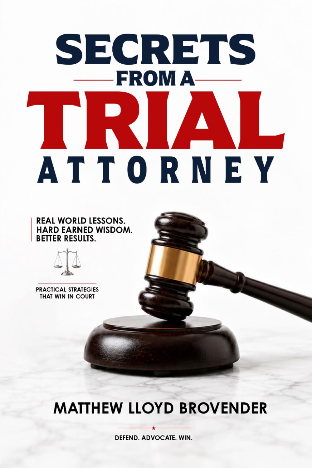 capítulo por capítulo baixar Secrets From a Trial Attorney: The Trial Playbook They Fail to Give You - Voir Dire to Verdict.