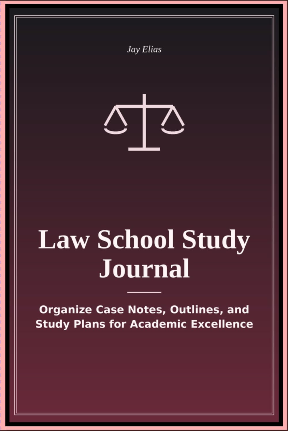Law School Study Journal: Organize Case Notes Outlines and Study Plans for Academic Excellence baixar o livro de graça