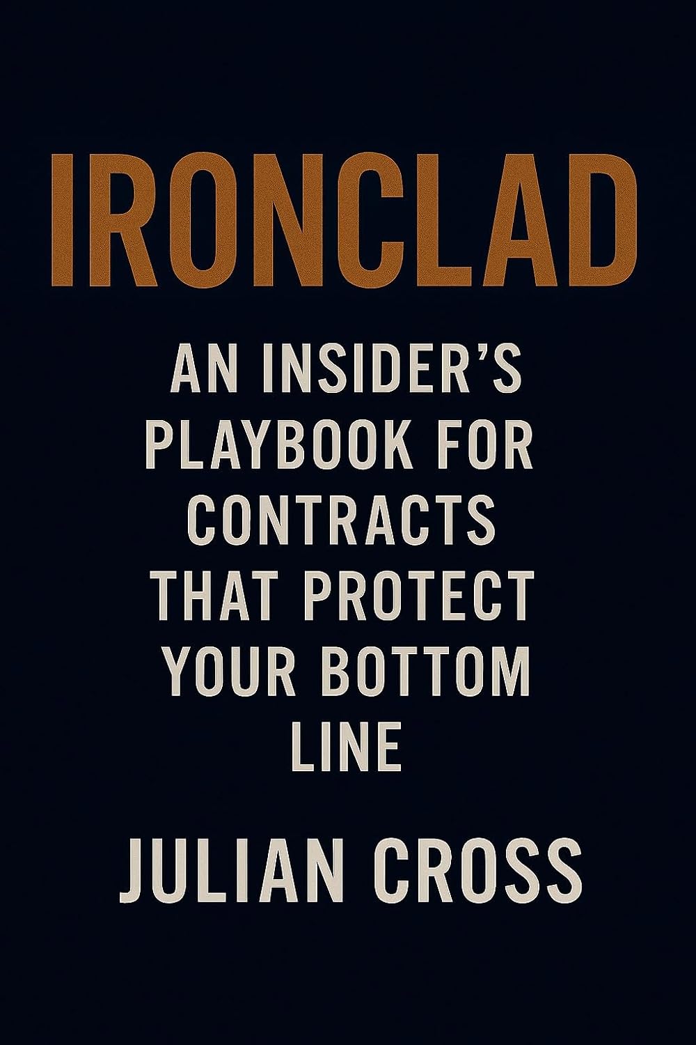 ler totalmente IRONCLAD: An Insider’s Playbook for Contracts That Protect Your Bottom Line (English Edition)