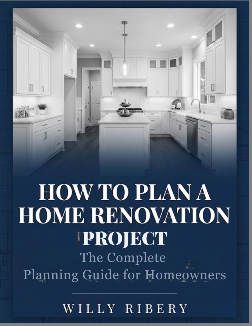 capítulo por capítulo baixar How to Plan a Home Renovation Project: The Complete Planning Guide for Homeowners